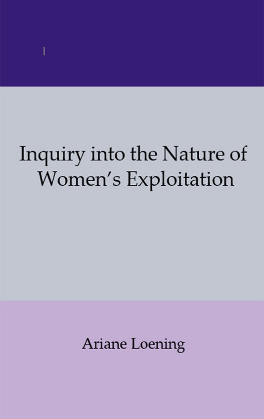 Inquiry into the Nature of Women's Exploitation