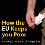 How the EU keeps you poor